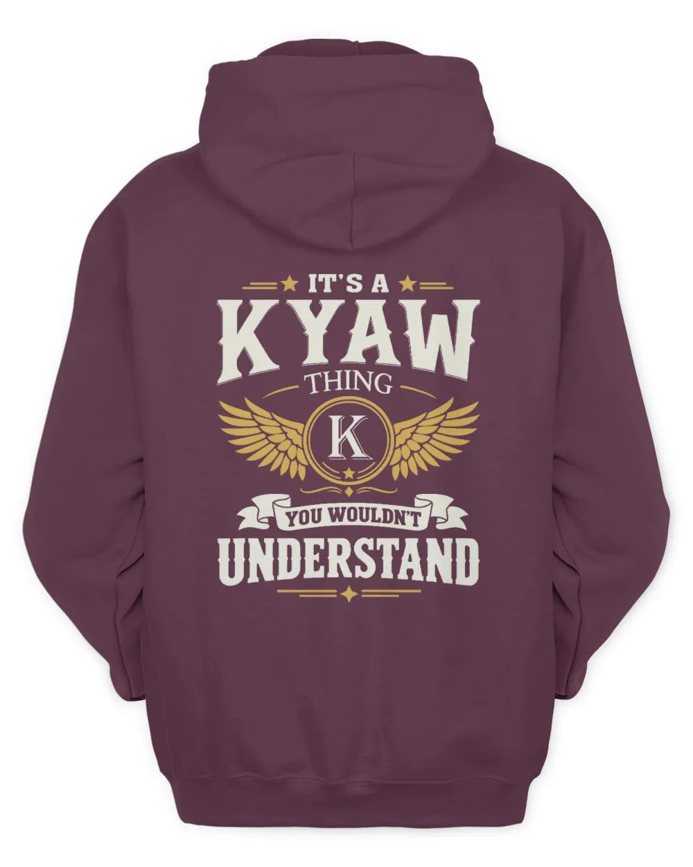 KYAW KT06-M008 It’s a [NAME] Thing – You Wouldn’t Understand | Personalized Vintage T-Shirt - Unisex Hoodie - Maroon