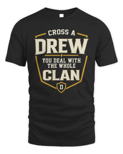 DREW NT1-K008 Cross A/An NAME, You Deal With the Whole Clan | Personalized Vintage T-Shirt - Unisex Standard T-Shirt - Black