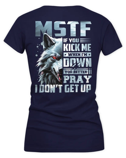 MSTF AP62-K4-666 - Personalized Fierce Wolf Quote Apparel “If You Kick Me When I’m Down, You Better Pray I Don’t Get Up” - Women's V-Neck T-Shirt - Navy