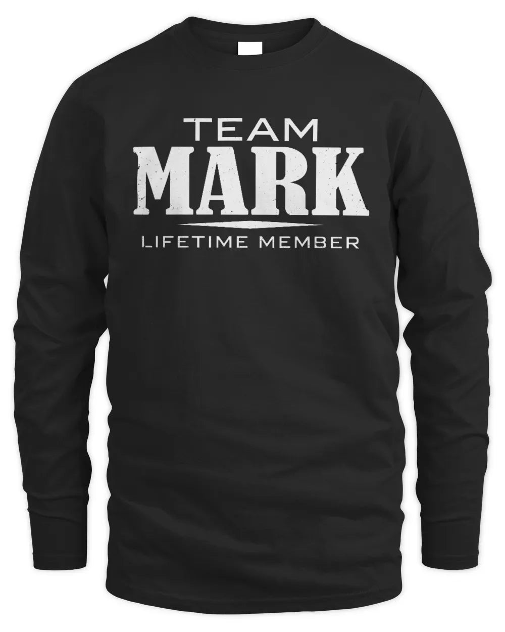 MARK BL62-K4-128 - Personalized “Team NAME Lifetime Member” - Men's Long Sleeved T-Shirt - Black