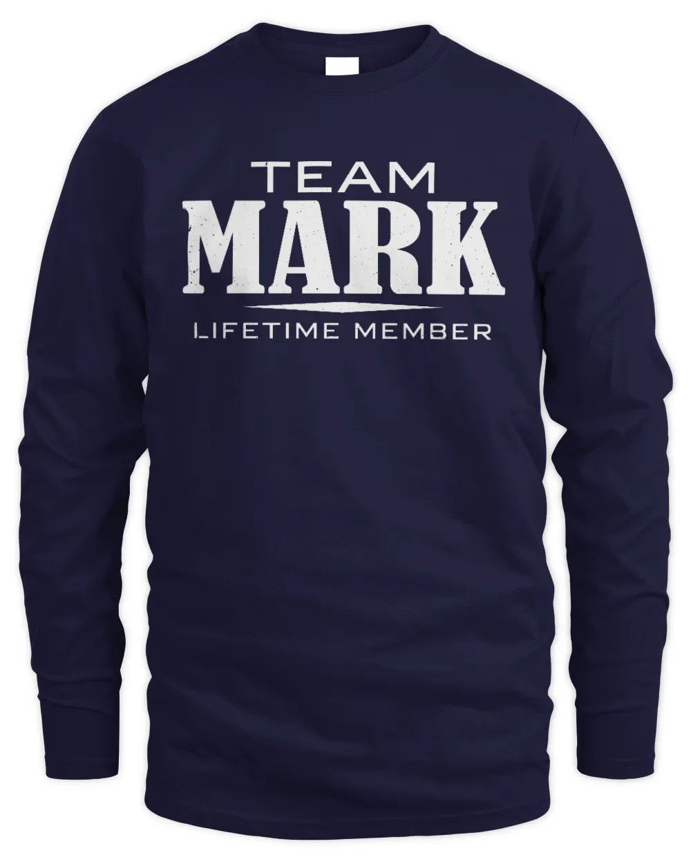 MARK BL62-K4-128 - Personalized “Team NAME Lifetime Member” - Men's Long Sleeved T-Shirt - Navy