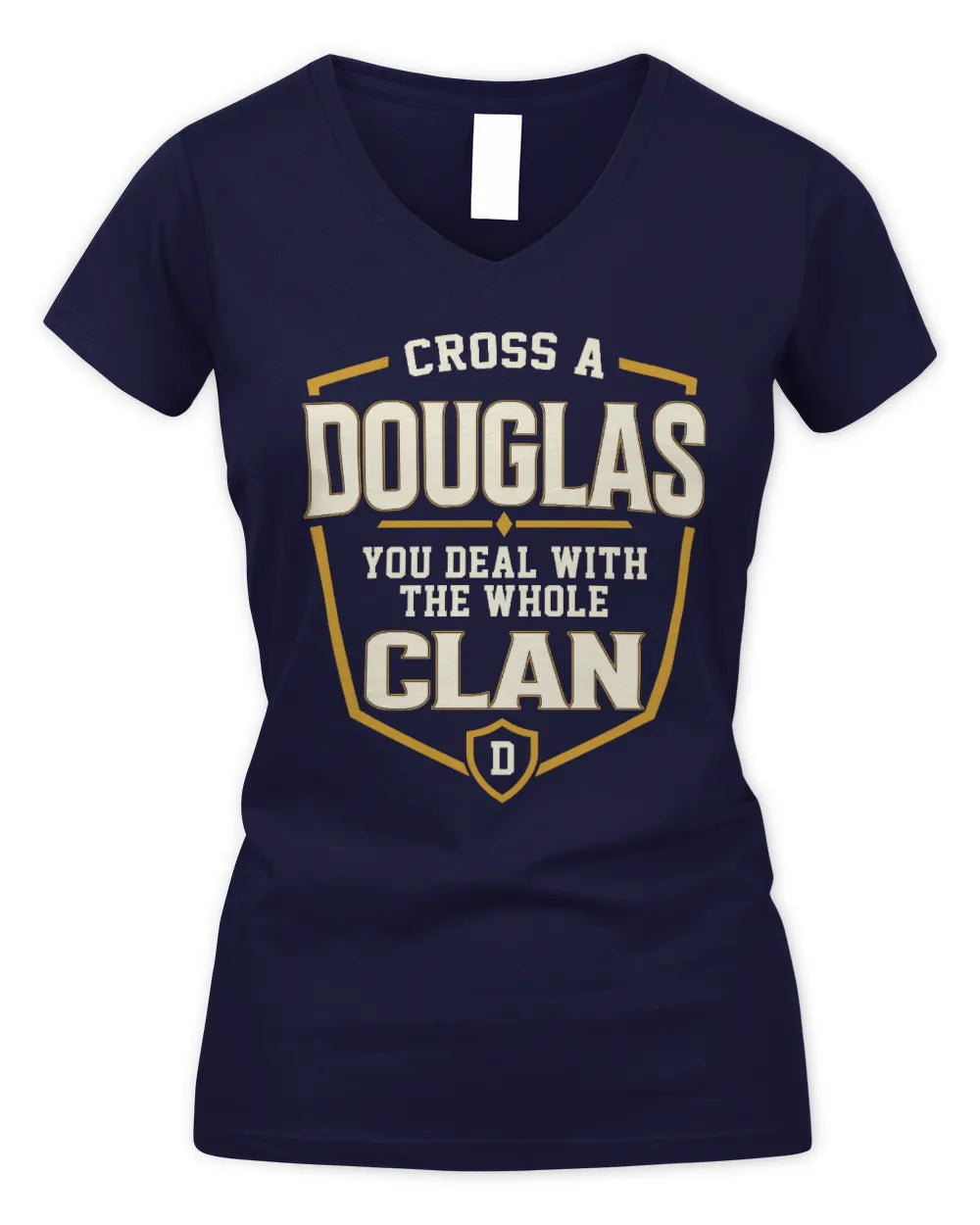 DOUGLAS NT1-K008 Cross A/An NAME, You Deal With the Whole Clan | Personalized Vintage T-Shirt - Women's V-Neck T-Shirt - Navy