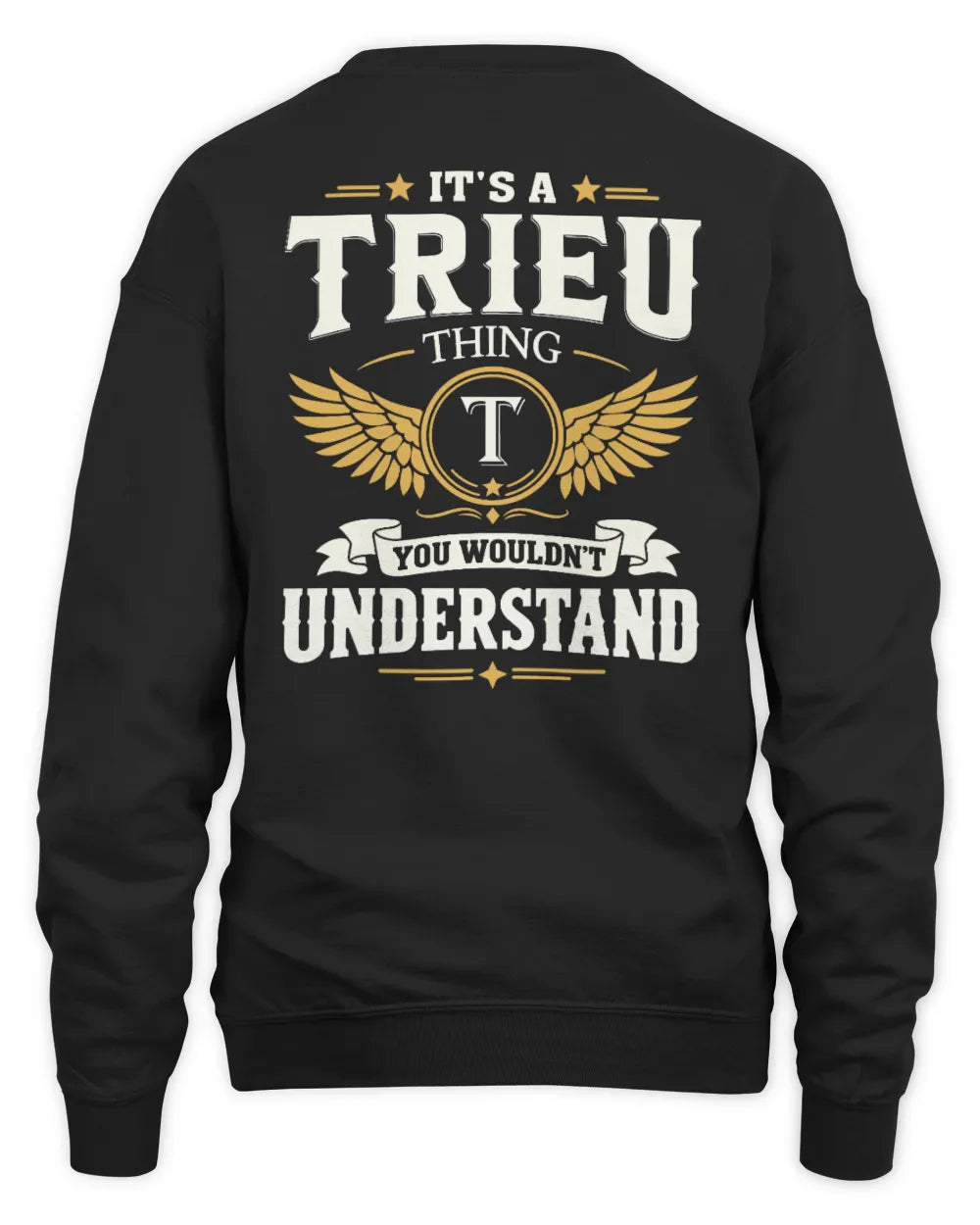 TRIEU KT06-M008 It’s a [NAME] Thing – You Wouldn’t Understand | Personalized Vintage T-Shirt - Unisex Sweatshirt - Black