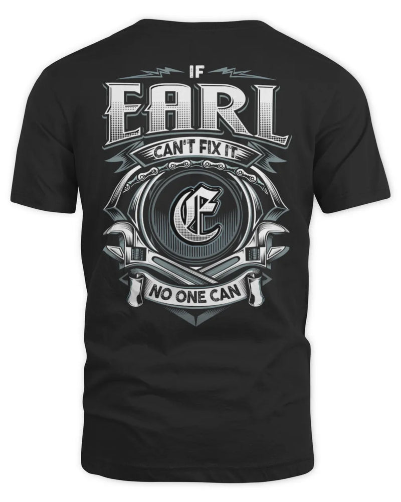 EARL AP81-K4-626 - Personalized Ahmed Quote Apparel “If Ahmed Can't Fix It, No One Can” - Unisex Standard T-Shirt - Black