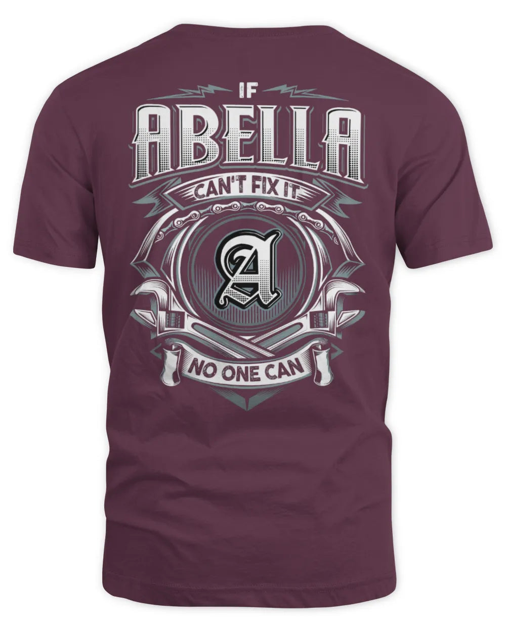 ABELLA AP81-K4-626 - Personalized Ahmed Quote Apparel “If Ahmed Can't Fix It, No One Can” - Unisex Standard T-Shirt - Maroon