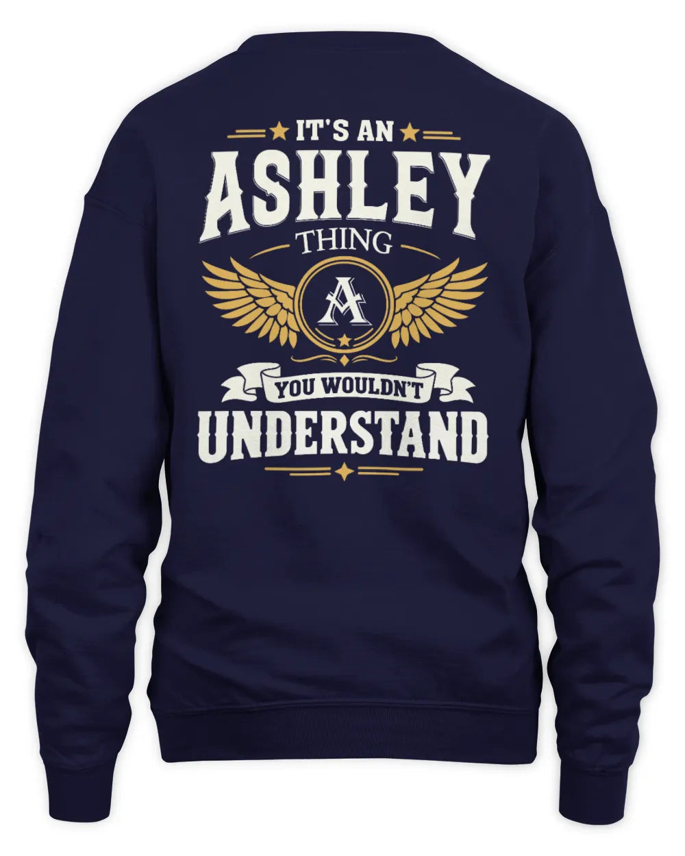 ASHLEY KT06-M008 It’s a [NAME] Thing – You Wouldn’t Understand | Personalized Vintage T-Shirt - Unisex Sweatshirt - Navy