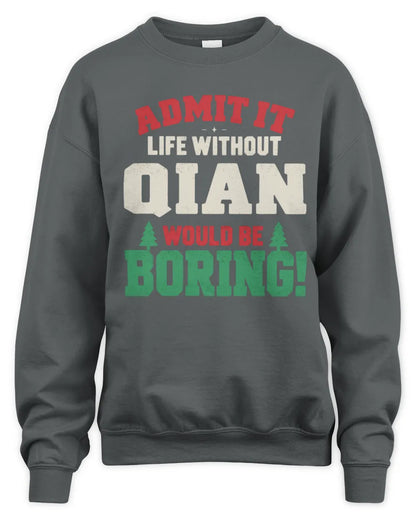 QIAN P5 TH08 Christmas T-Shirt – “Life Without NAME Would Be Boring” - Unisex Sweatshirt - Charcoal