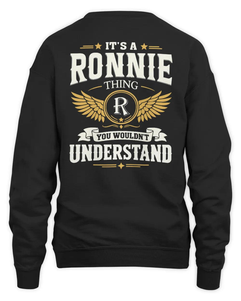 RONNIE KT06-M008 It’s a [NAME] Thing – You Wouldn’t Understand | Personalized Vintage T-Shirt - Unisex Sweatshirt - Black