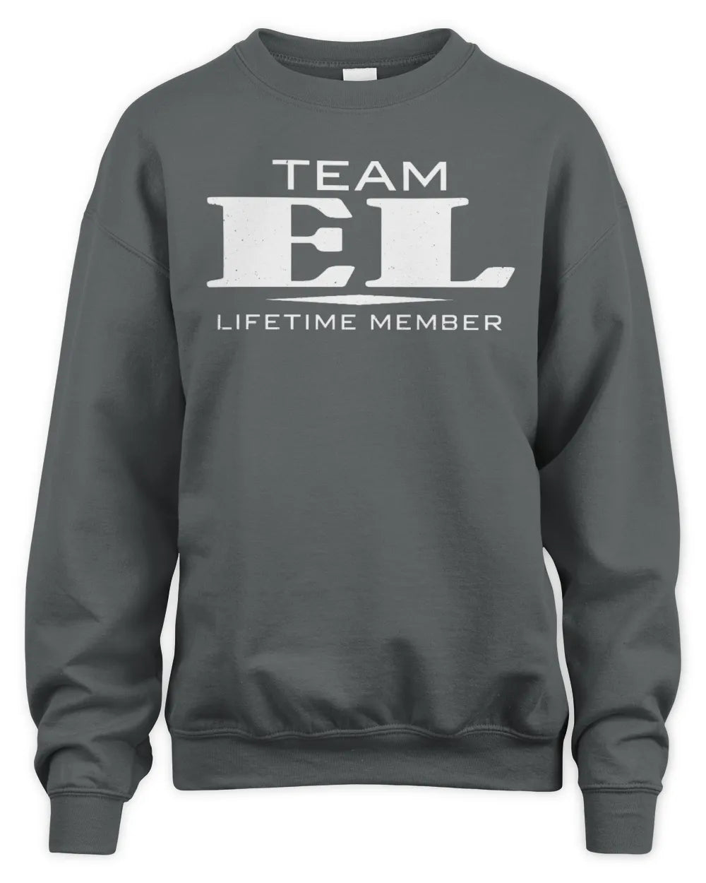EL BL62-K4-128 - Personalized “Team NAME Lifetime Member” - Unisex Sweatshirt - Charcoal