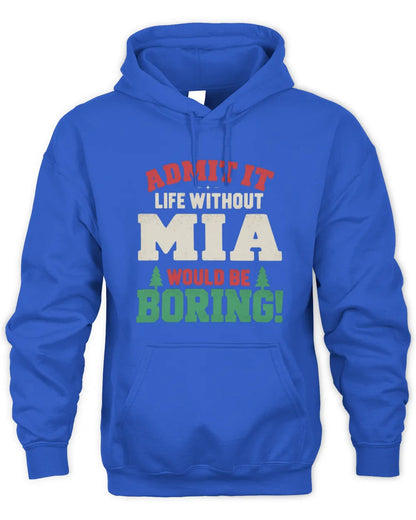 MIA P5 TH08 Christmas T-Shirt – “Life Without NAME Would Be Boring” - Unisex Hoodie - Royal