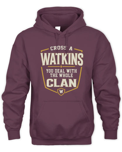 WATKINS NT1-K008 Cross A/An NAME, You Deal With the Whole Clan | Personalized Vintage T-Shirt - Unisex Hoodie - Maroon