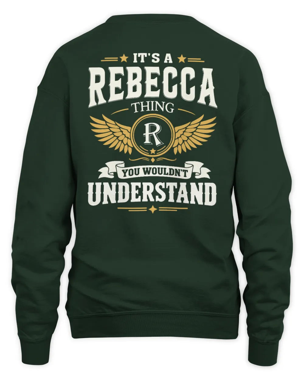 REBECCA KT06-M008 It’s a [NAME] Thing – You Wouldn’t Understand | Personalized Vintage T-Shirt - Unisex Sweatshirt - Forest Green