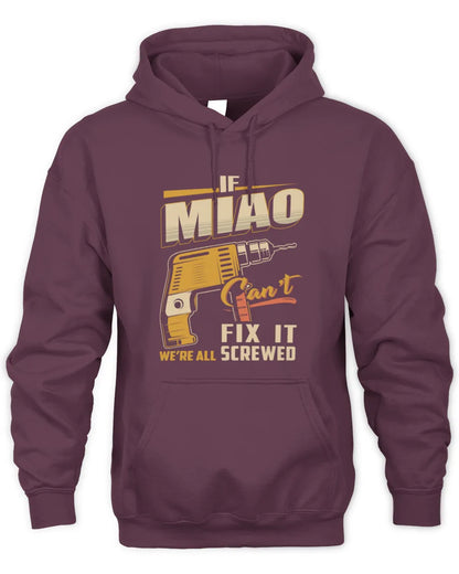 MIAO TP22-K4-228 - Personalized Handyman T-Shirt “If AARON Can’t Fix It, We’re All Screwed” - Unisex Hoodie - Maroon