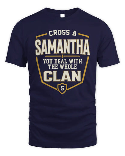 SAMANTHA NT1-K008 Cross A/An NAME, You Deal With the Whole Clan | Personalized Vintage T-Shirt - Unisex Standard T-Shirt - Navy