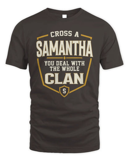 SAMANTHA NT1-K008 Cross A/An NAME, You Deal With the Whole Clan | Personalized Vintage T-Shirt - Unisex Standard T-Shirt - Dark Chocolate