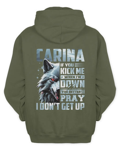 CARINA AP62-K4-666 - Personalized Fierce Wolf Quote Apparel “If You Kick Me When I’m Down, You Better Pray I Don’t Get Up” - Unisex Hoodie - Military Green
