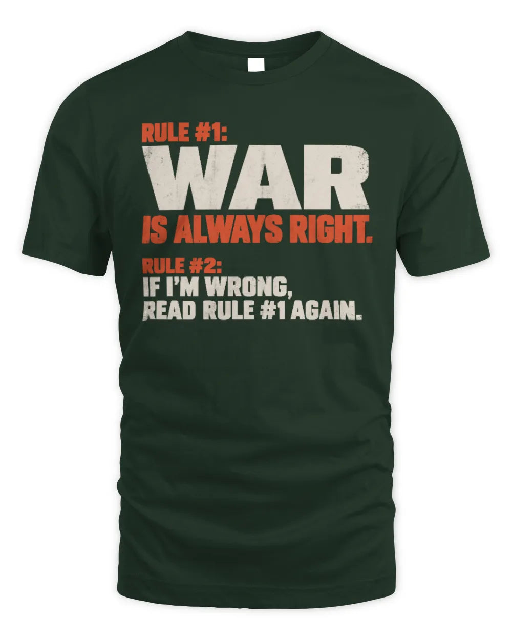WAR NP1-H006 
Always Right Personalized Name T-Shirt – Funny Custom Name Shirt - Unisex Standard T-Shirt - Forest Green