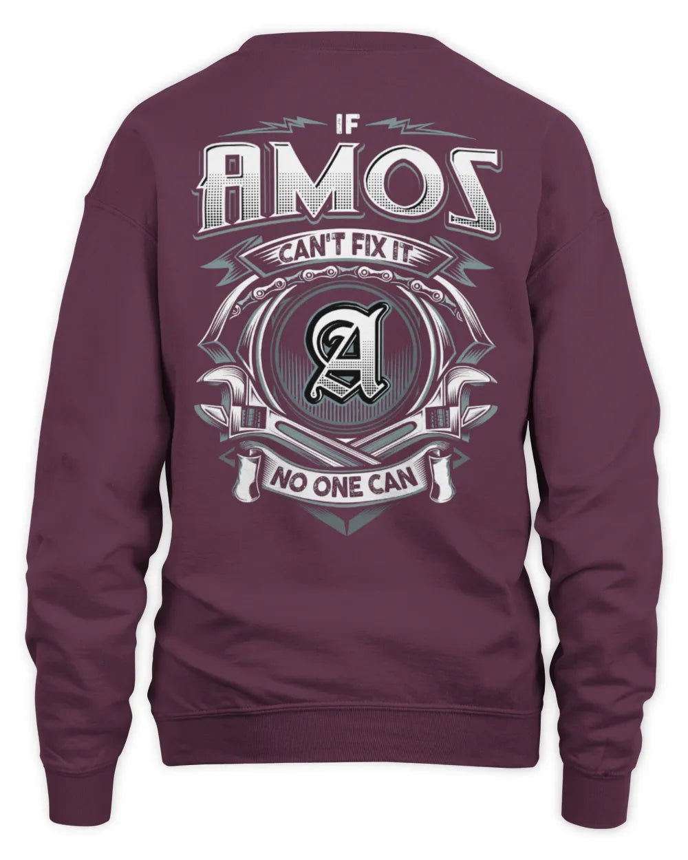 AMOS AP81-K4-626 - Personalized Ahmed Quote Apparel “If Ahmed Can't Fix It, No One Can” - Unisex Sweatshirt - Maroon