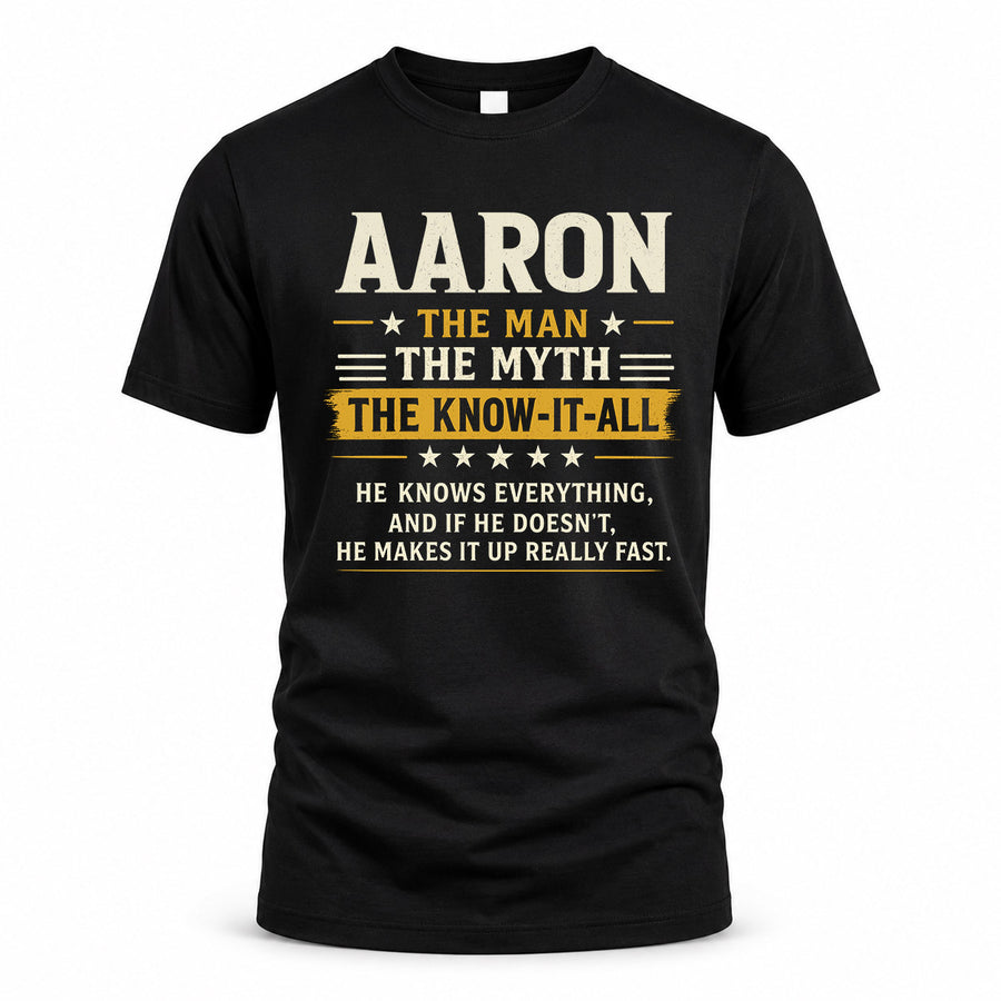 AARON TM90-K04-125 - NAME Legendary Know-It-All Personalized Funny Shirt