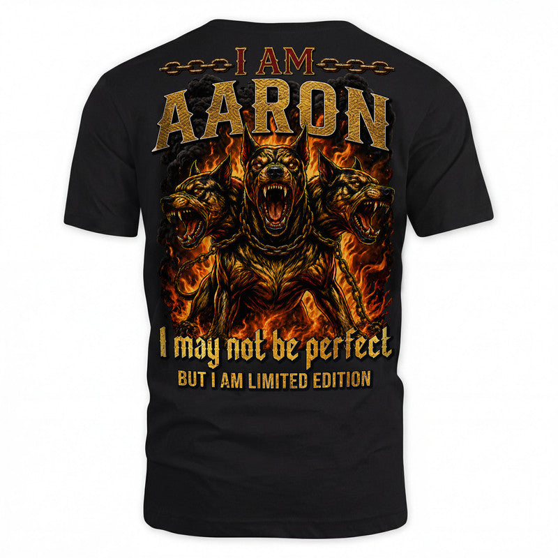 AARON MP88-F2-168–Personalized Bold Quote Apparel “I Am NAME I May Not Be Perfect But I Am Limited Edition