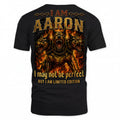 AARON MP88-F2-168–Personalized Bold Quote Apparel “I Am NAME I May Not Be Perfect But I Am Limited Edition