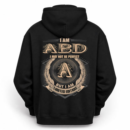 ABD PH55-T25-Personalized Name Quote Apparel “I Am NAME May Not Be Perfect But I Am Limited Edition”
