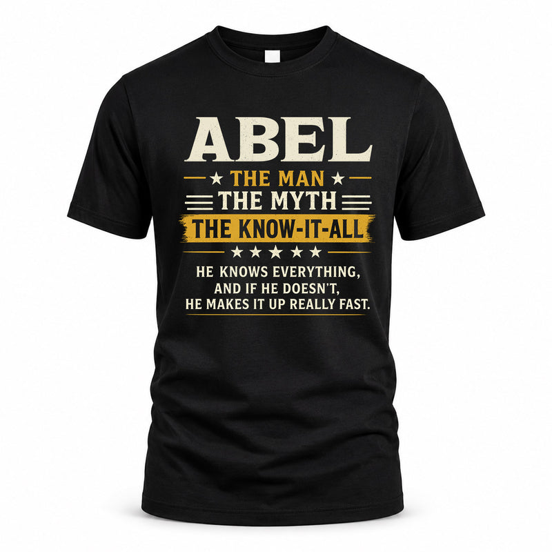 ABEL TM90-K04-125 - NAME Legendary Know-It-All Personalized Funny Shirt