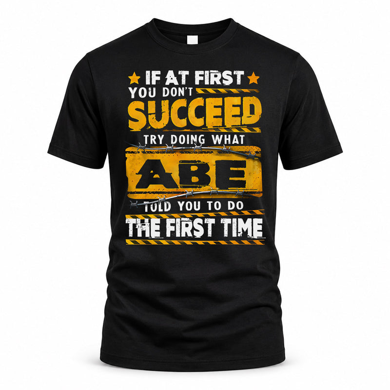 ABE TP22-K11-109 - Personalized Funny Quote Apparel “If At First You Don’t Succeed, Try Doing What WANG Told You To Do The First Time”