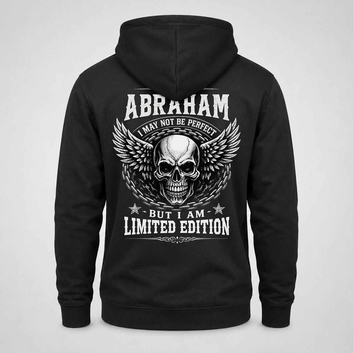 ABRAHAM P01-K24-229 – Personalized Skull Graphic Apparel “I Am NAME I May Not Be Perfect But I Am Limited Edition”