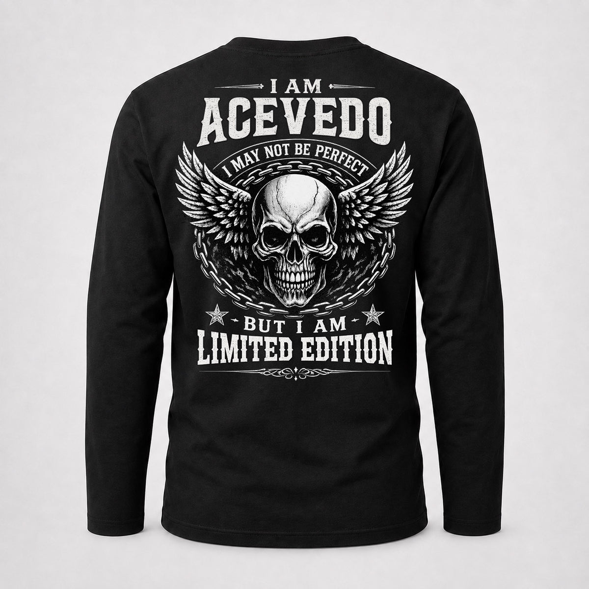 ACEVEDO P01-K24-229 – Personalized Skull Graphic Apparel “I Am NAME I May Not Be Perfect But I Am Limited Edition”