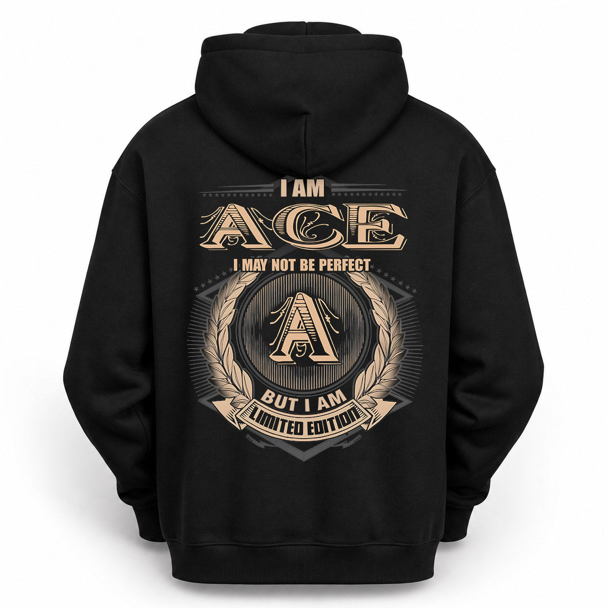 ACE PH55-T25-Personalized Name Quote Apparel “I Am NAME May Not Be Perfect But I Am Limited Edition”