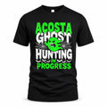 ACOSTA HW22-K06-109 - NAME Ghost Hunting In Progress Personalized Halloween Shirt