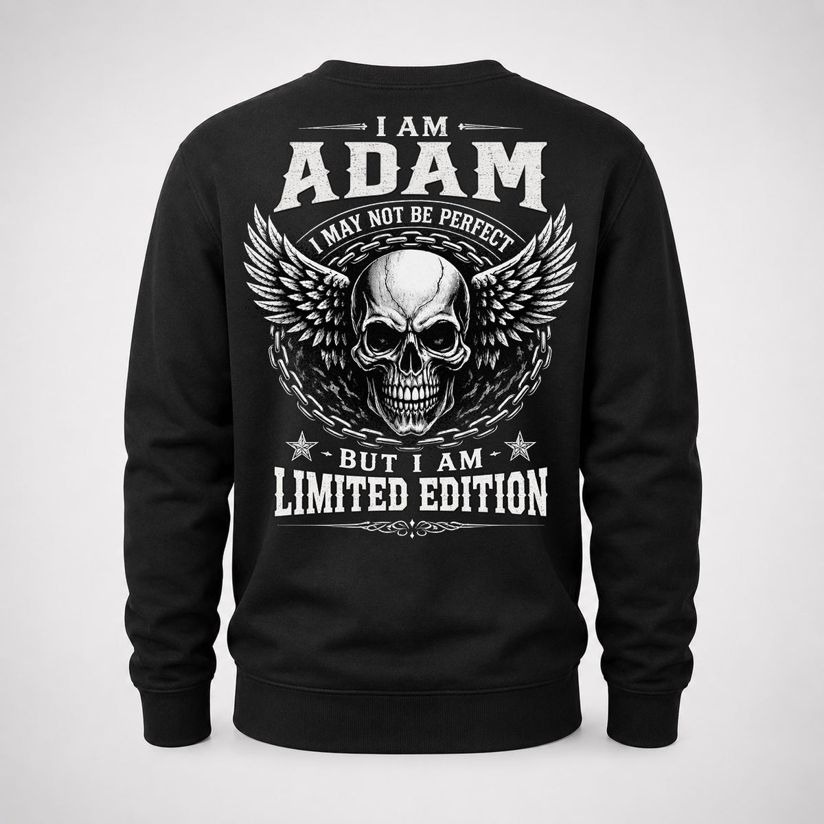 ADAM P01-K24-229 – Personalized Skull Graphic Apparel “I Am NAME I May Not Be Perfect But I Am Limited Edition”