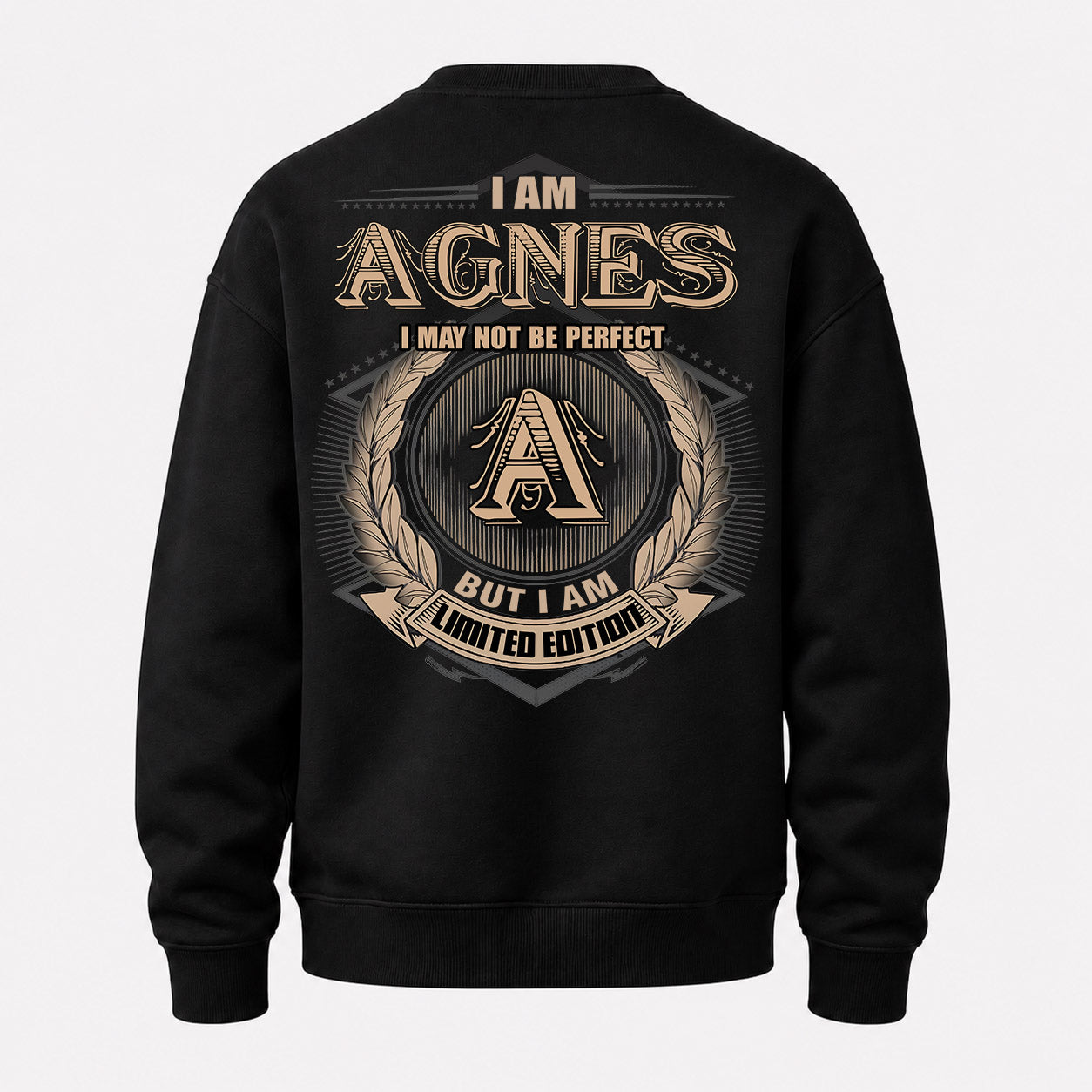 AGNES PH55-T25-Personalized Name Quote Apparel “I Am NAME May Not Be Perfect But I Am Limited Edition”