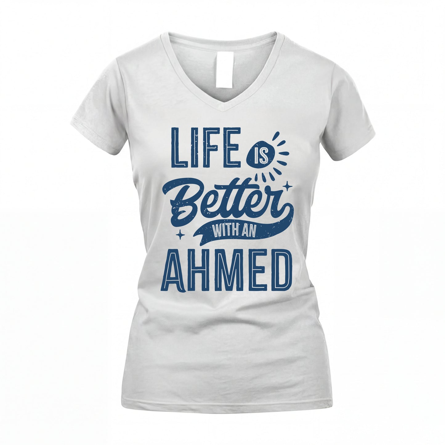 AHMED HH88-K2–Personalized Name Quote T-Shirt Life Is Better With Unisex Gift