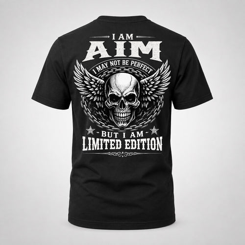 AIM P01-K24-229 – Personalized Skull Graphic Apparel “I Am NAME I May Not Be Perfect But I Am Limited Edition”