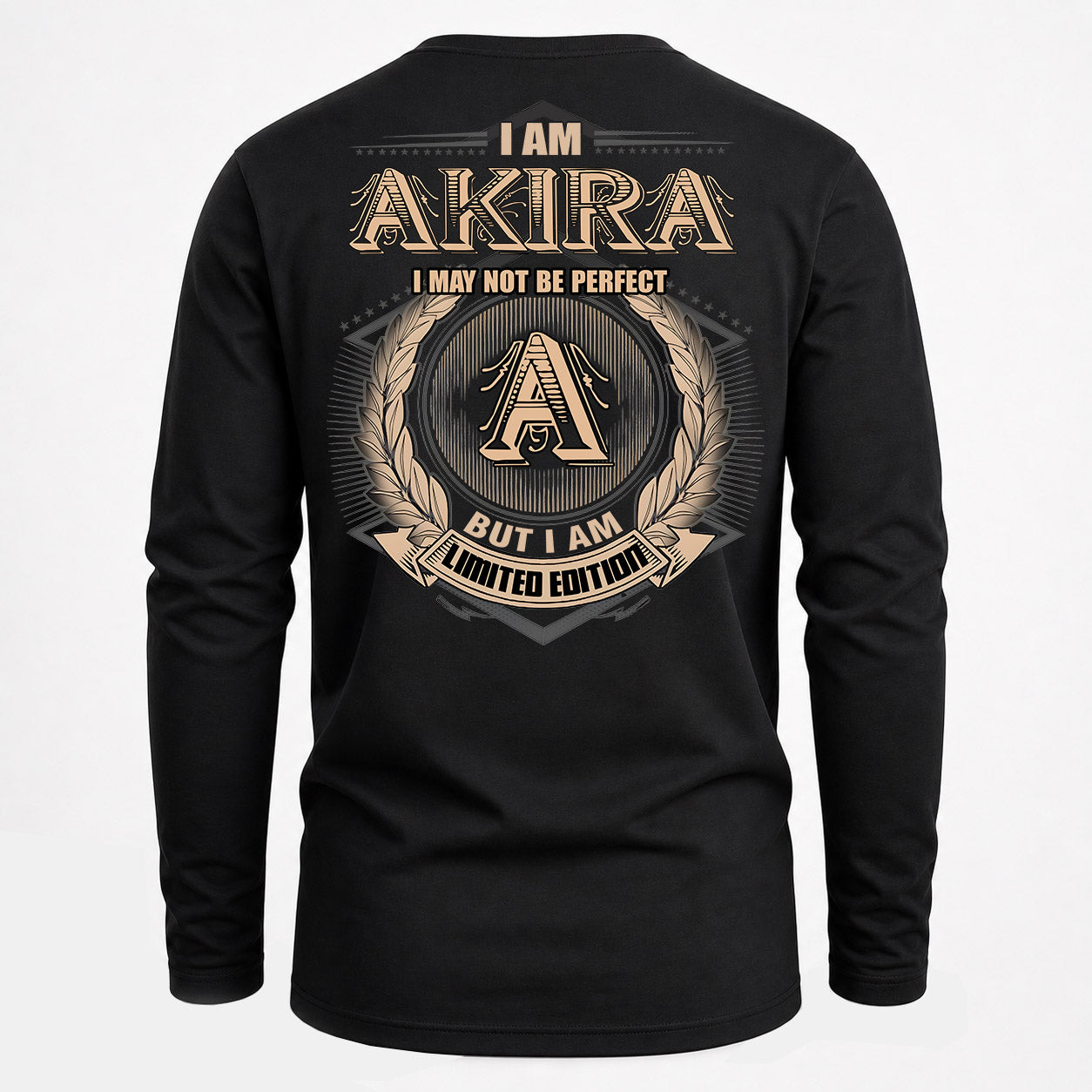 AKIRA PH55-T25-Personalized Name Quote Apparel “I Am NAME May Not Be Perfect But I Am Limited Edition”