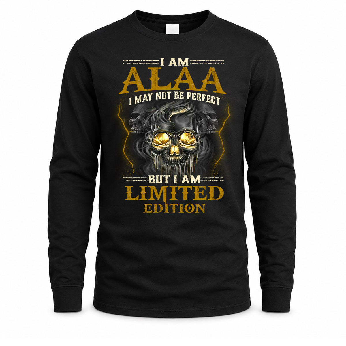 ALAA LM66-K04-125 - NAME I May Not Be Perfect But I Am Limited Edition