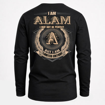 ALAM PH55-T25-Personalized Name Quote Apparel “I Am NAME May Not Be Perfect But I Am Limited Edition”