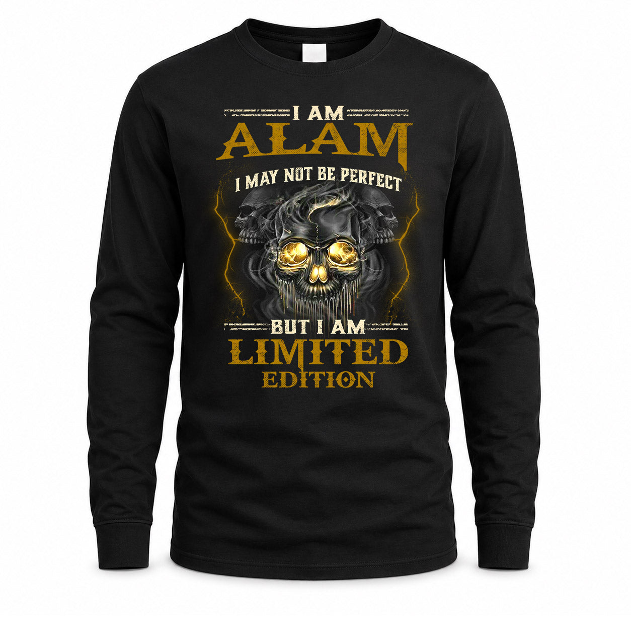 ALAM LM66-K04-125 - NAME NAME I May Not Be Perfect But I Am Limited Edition
