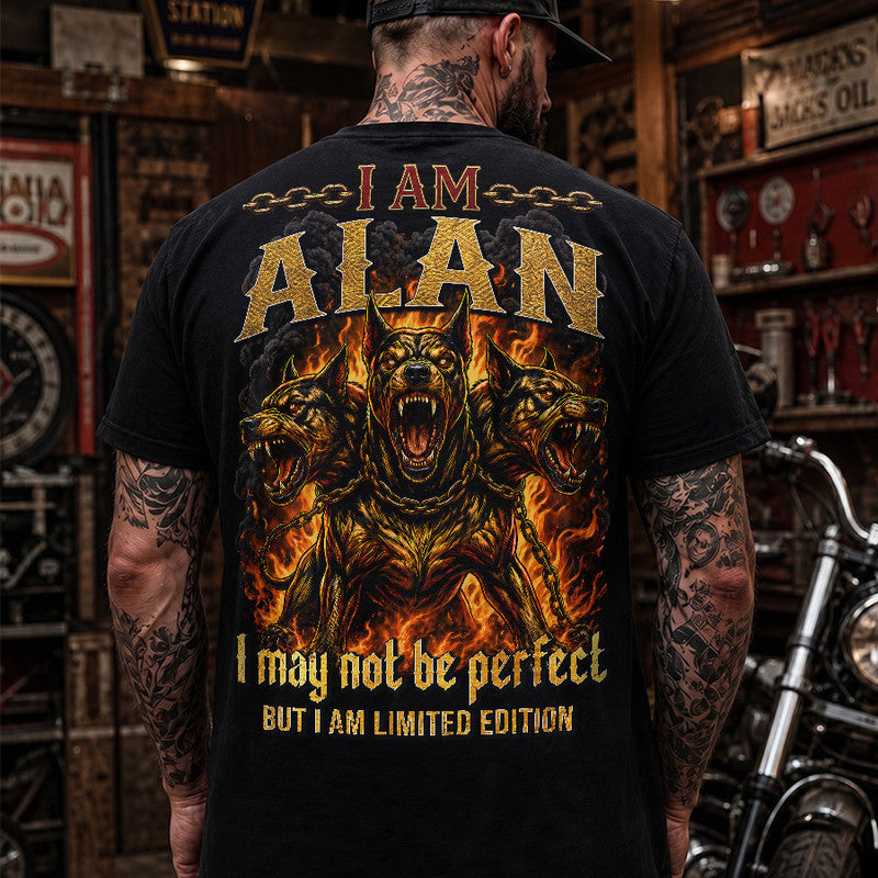 ALAN MP88-F2-168–Personalized Bold Quote Apparel “I Am NAME I May Not Be Perfect But I Am Limited Edition
