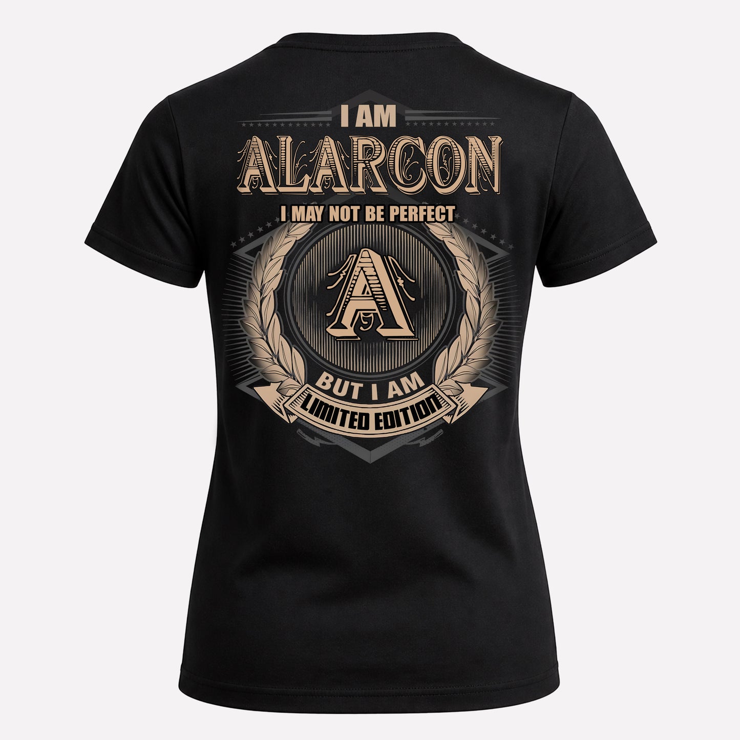 ALARCON PH55-T25-Personalized Name Quote Apparel “I Am NAME May Not Be Perfect But I Am Limited Edition”