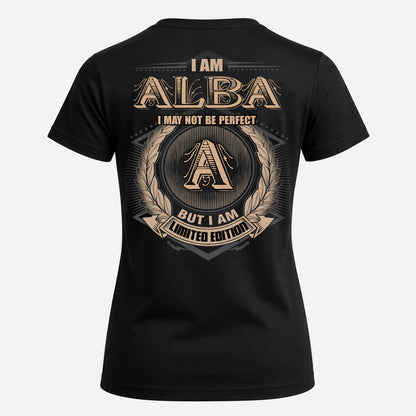ALBA PH55-T25-Personalized Name Quote Apparel “I Am NAME May Not Be Perfect But I Am Limited Edition”