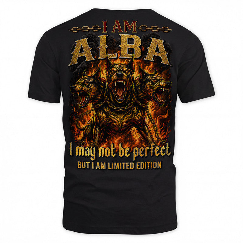 ALBA MP88-F2-168–Personalized Bold Quote Apparel “I Am NAME I May Not Be Perfect But I Am Limited Edition