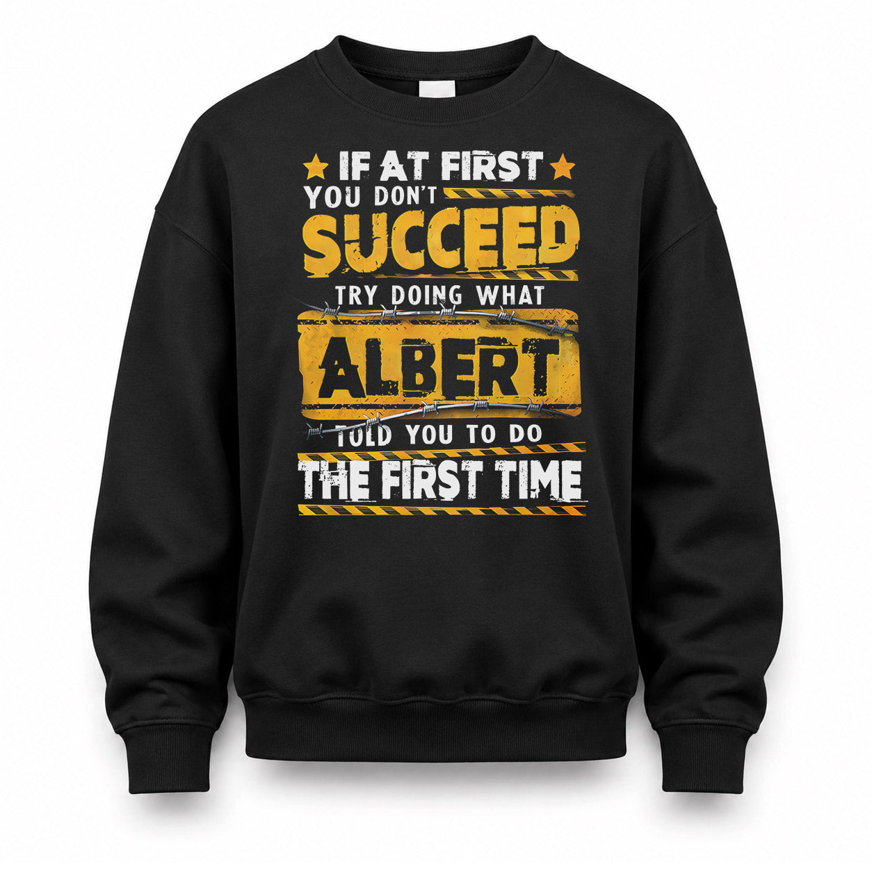 ALBERT TP22-K11-109 - Personalized Funny Quote Apparel “If At First You Don’t Succeed, Try Doing What WANG Told You To Do The First Time”