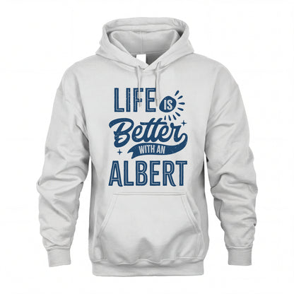 ALBERT HH88-K2–Personalized Name Quote T-Shirt Life Is Better With Unisex Gift