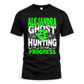 ALEJANDRA HW22-K06-109 - NAME Ghost Hunting In Progress Personalized Halloween Shirt