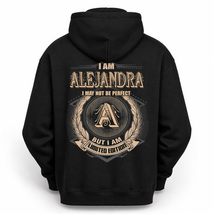 ALEJANDRA PH55-T25-Personalized Name Quote Apparel “I Am NAME May Not Be Perfect But I Am Limited Edition”
