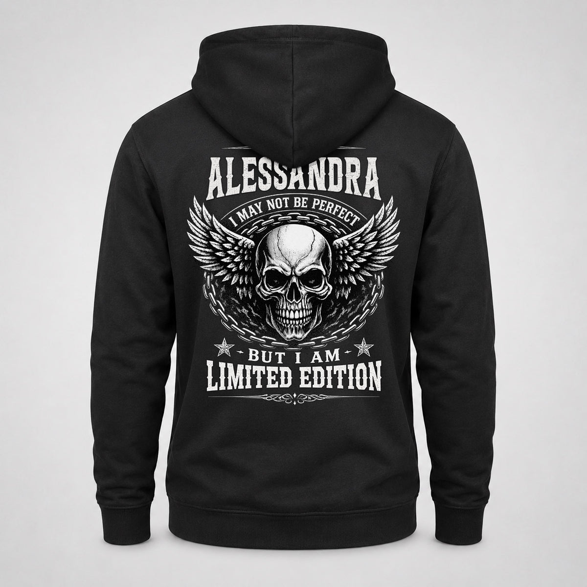 ALESSANDRA P01-K24-229 – Personalized Skull Graphic Apparel “I Am NAME I May Not Be Perfect But I Am Limited Edition”