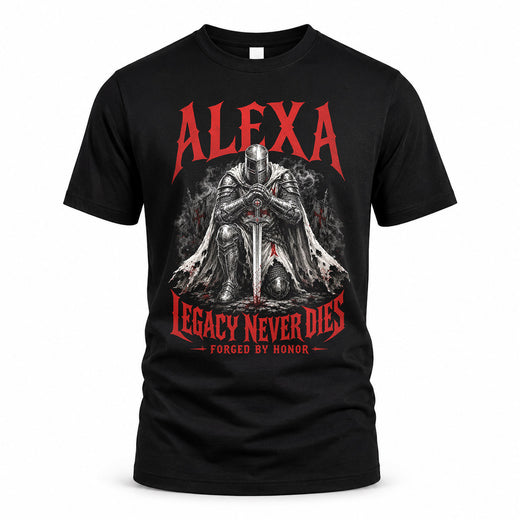ALEXA HS90-K04-109 - NAME Legacy Never Dies Forged By Honor Personalized Knight